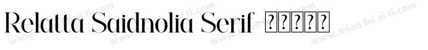 Relatta Saidnolia Serif字体转换